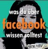 "Was du über Facebook wissen solltest"